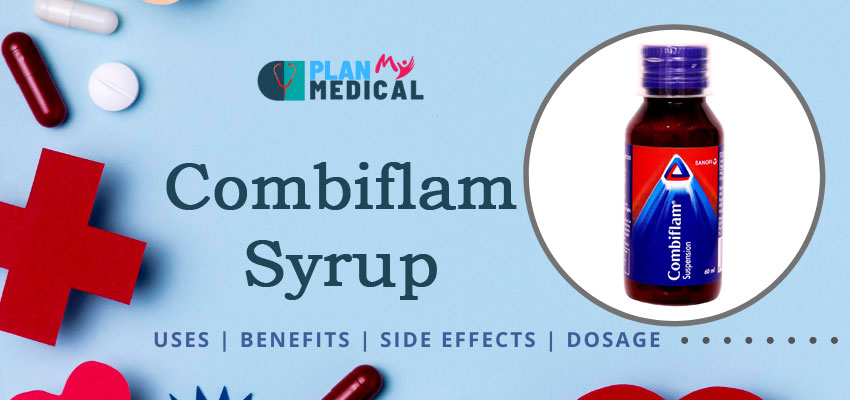 combiflam syrup uses benefits dosage