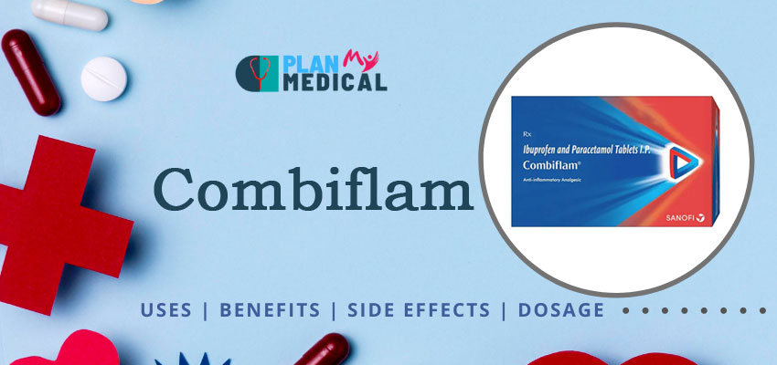 combiflam uses benefits side effects and dosage