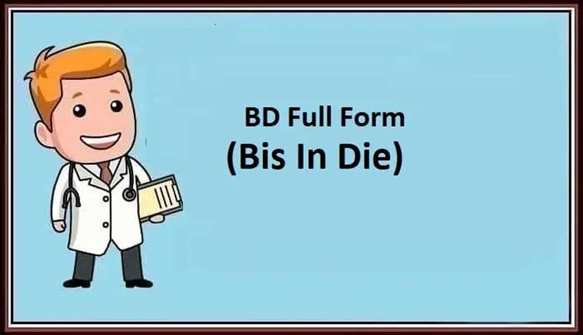 BD full form in prescription