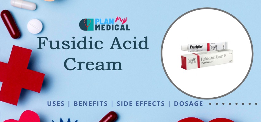 Overview Fusidic Acid Cream