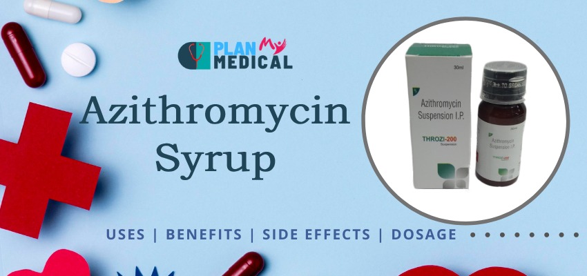 Overview Azithromycin Syrup